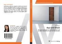 Abbildung von: Asyl Und Arbeit - AV Akademikerverlag