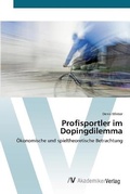 Cover: Profisportler im Dopingdilemma - AV Akademikerverlag