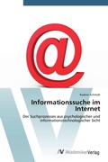 Cover: Informationssuche im Internet - AV Akademikerverlag