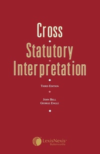 Enlarge image Cover: Cross: Statutory Interpretation - LexisNexis UK