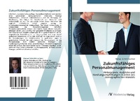 Abbildung von: Zukunftsfaehiges Personalmanagement - AV Akademikerverlag