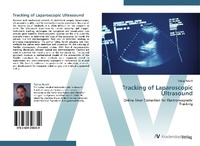 Enlarge image Cover: Tracking of Laparoscopic Ultrasound - AV Akademikerverlag
