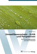 Cover: Umweltbewusstsein - Kritik und Perspektiven - AV Akademikerverlag