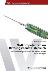 Abbildung von: Notkompetenzen im Rettungsdienst OEsterreich - AV Akademikerverlag