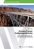 Cover: Entwurf einer Fussgaengerbruecke - AV Akademikerverlag