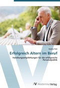 Cover: Erfolgreich Altern im Beruf - AV Akademikerverlag