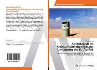 Abbildung von: Abfallbegriff im Kreislaufwirtschaftsgesetz - AV Akademikerverlag