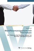 Cover: Workflowmanagement mit Petrinetzen - AV Akademikerverlag