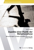 Cover: Aspekte einer Poetik der Metamorphose - AV Akademikerverlag