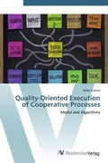 Cover: Quality-Oriented Execution of Cooperative Processes - AV Akademikerverlag