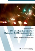 Cover: On-line Calibration for Dynamic Traffic Assignment models - AV Akademikerverlag