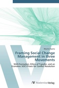 Cover: Framing Social Change Management in three Movements - AV Akademikerverlag
