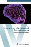 Cover: Interactions of motion and form processing - AV Akademikerverlag