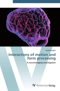 Enlarge image Cover: Interactions of motion and form processing - AV Akademikerverlag