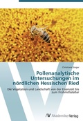Cover: Pollenanalytische Untersuchungen im noerdlichen Hessischen Ried - AV Akademikerverlag