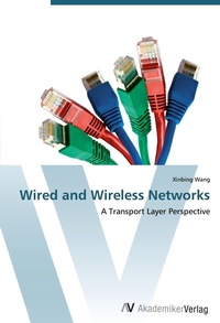 Enlarge image Cover: Wired and Wireless Networks - AV Akademikerverlag