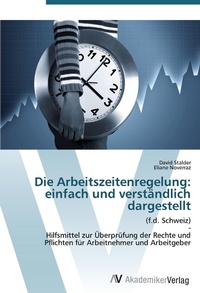 Abbildung von: Die Arbeitszeitenregelung - AV Akademikerverlag