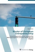 Cover: Master of European Entrepreneurship - AV Akademikerverlag