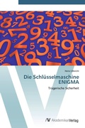 Cover: Die Schluesselmaschine ENIGMA - AV Akademikerverlag
