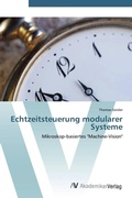 Cover: Echtzeitsteuerung modularer Systeme - AV Akademikerverlag