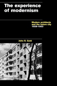 Enlarge image Cover: The Experience of Modernism - Spon Press