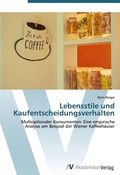 Cover: Lebensstile und Kaufentscheidungsverhalten - AV Akademikerverlag