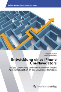 Enlarge image Cover: Entwicklung eines iPhone Uni-Navigators - AV Akademikerverlag