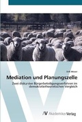 Cover: Mediation und Planungszelle - AV Akademikerverlag
