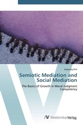 Cover: Semiotic Mediation and Social Mediation - AV Akademikerverlag
