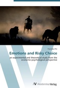 Cover: Emotions and Risky Choice - AV Akademikerverlag