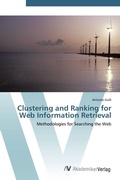 Cover: Clustering and Ranking for Web Information Retrieval - AV Akademikerverlag
