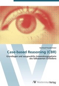 Cover: Case-based Reasoning (CBR) - AV Akademikerverlag