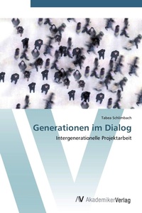 Enlarge image Cover: Generationen im Dialog - AV Akademikerverlag