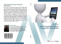 Enlarge image Cover: Do-It-Yourself Human-Computer Interaction - AV Akademikerverlag