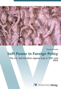 Enlarge image Cover: Soft Power in Foreign Policy - AV Akademikerverlag