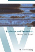 Cover: Ekphrasis und Theatralitaet - AV Akademikerverlag