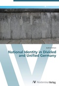Cover: National Identity in Divided and Unified Germany - AV Akademikerverlag