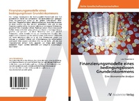 Abbildung von: Finanzierungsmodelle eines bedingungslosen Grundeinkommens - AV Akademikerverlag