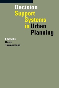 Enlarge image Cover: Decision Support Systems in Urban Planning - Routledge