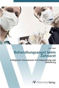 Cover: Behandlungsangst beim Zahnarzt - AV Akademikerverlag