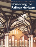 Cover: Conserving the Railway Heritage - Spon Press
