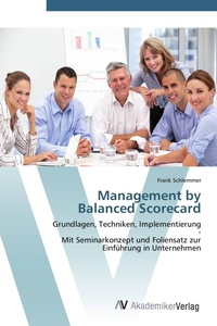 Enlarge image Cover: Management by Balanced Scorecard - AV Akademikerverlag