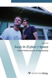 Enlarge image Cover: Gays in (Cyber-) Space - AV Akademikerverlag
