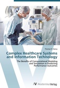 Cover: Complex Healthcare Systems and Information Technology - AV Akademikerverlag