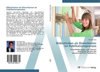 Abbildung von: Bibliotheken als Dienstleister im Publikationsprozess - AV Akademikerverlag