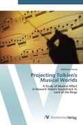 Cover: Projecting Tolkien's Musical Worlds - AV Akademikerverlag