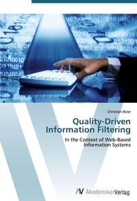 Enlarge image Cover: Quality-Driven Information Filtering - AV Akademikerverlag