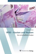 Cover: RFID - Kosten und Nutzen - AV Akademikerverlag