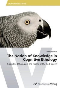 Enlarge image Cover: The Notion of Knowledge in Cognitive Ethology - AV Akademikerverlag