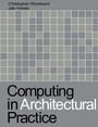 Cover: Computing in Architectural Practice - Spon Press